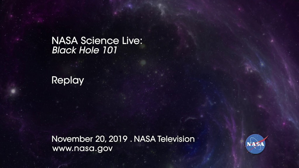 NASA Science Live: Black Hole 101 (Episode 11)