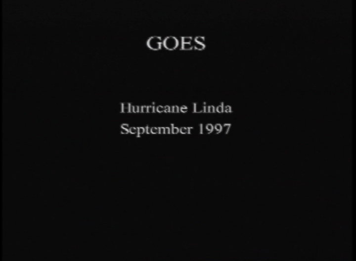 Video slate image reads "GOES Hurricane Linda September 1997".
