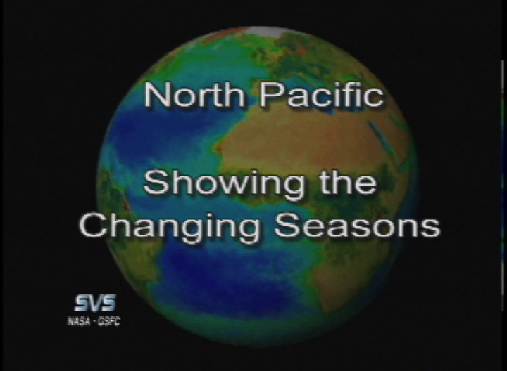 Video slate image reads "North Pacific Showing the Changing Seasons".