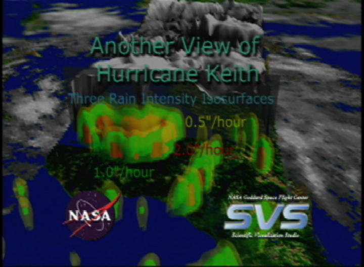 Video slate image reads, "Another View of Hurricane Keith Three Rain Intensity Isosurfaces (yellow=0.5 inches/hour, green=1.0 inches/hour and red=2.0 inches/hour)".