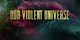 NASM 2015 Presentation - Our Violent Universe
