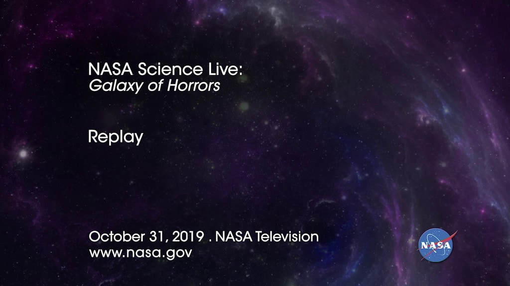 NASA Science Live: Galaxy of Horrors (Episode 10)