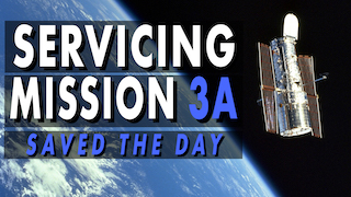 Link to Recent Story entitled: How Hubble’s Servicing Mission 3A Saved the Day