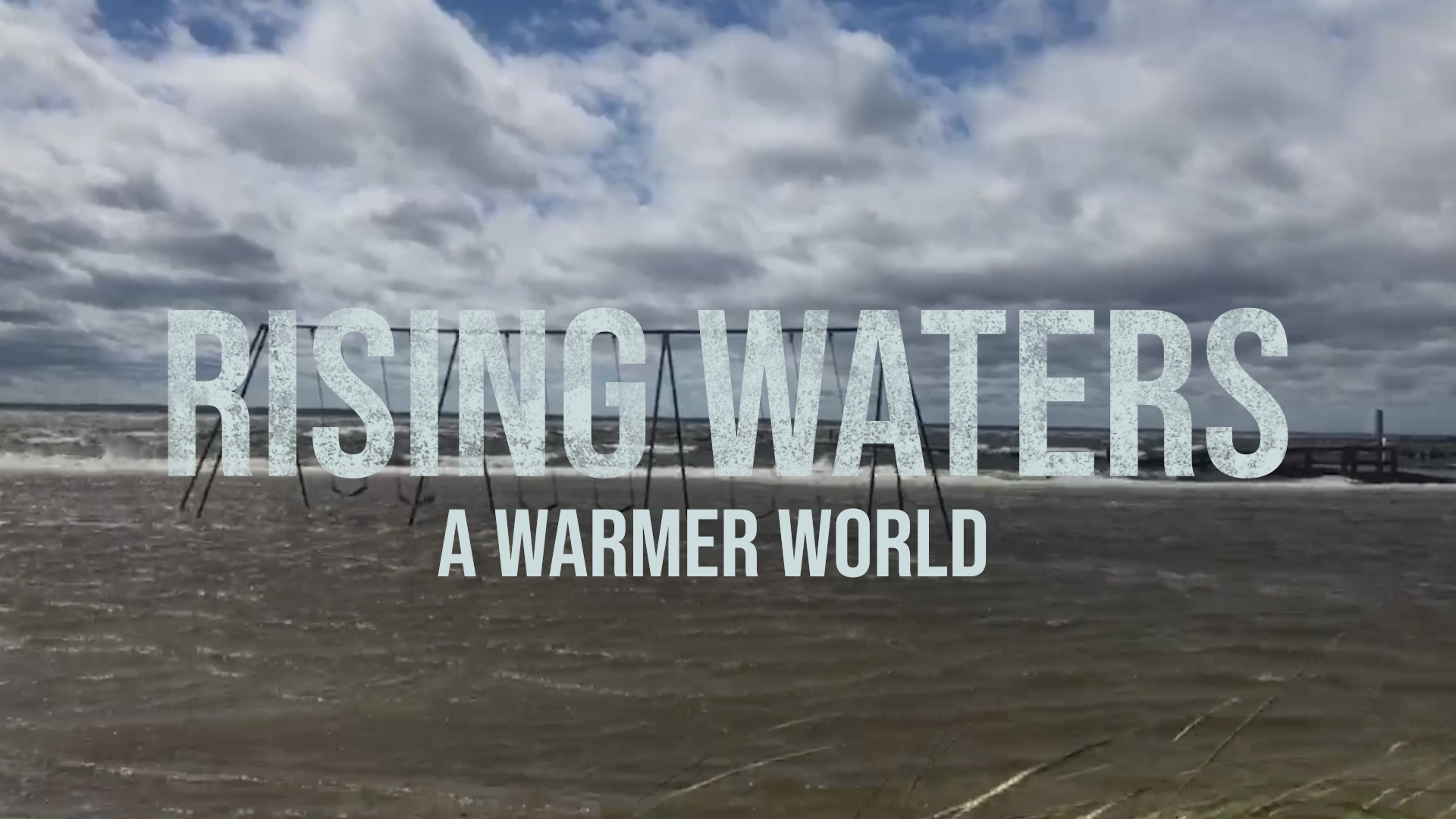 Preview Image for Rising Waters: A Warmer World