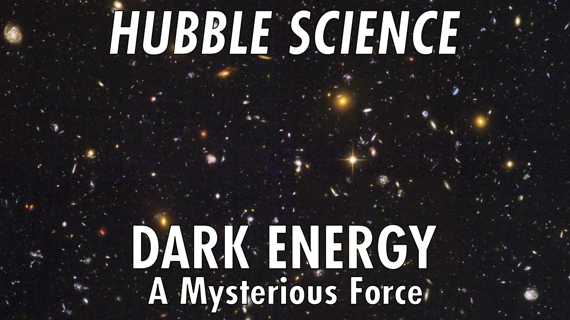 Preview Image for Hubble Science: Dark Energy, A Mysterious Force