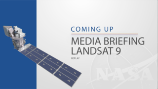 Link to Recent Story entitled: Landsat 9 L-16 Press Briefing Graphics