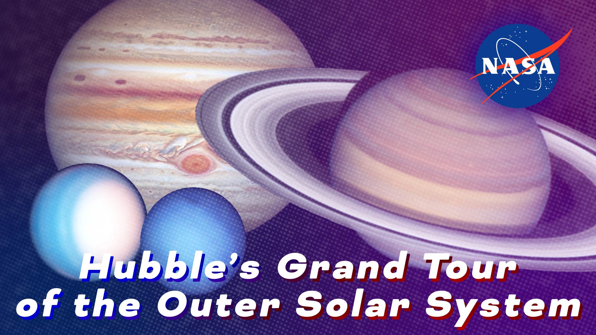 Preview Image for Hubble’s Grand Tour of the Outer Solar System