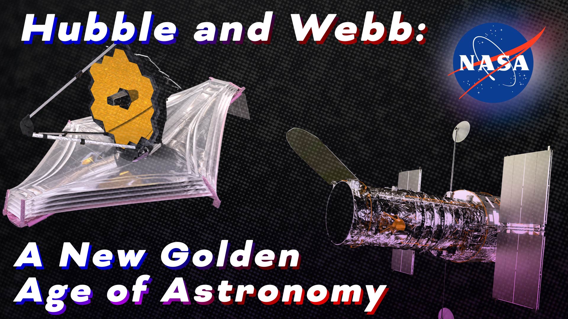 Preview Image for Hubble and Webb: A New Golden Age of Astronomy