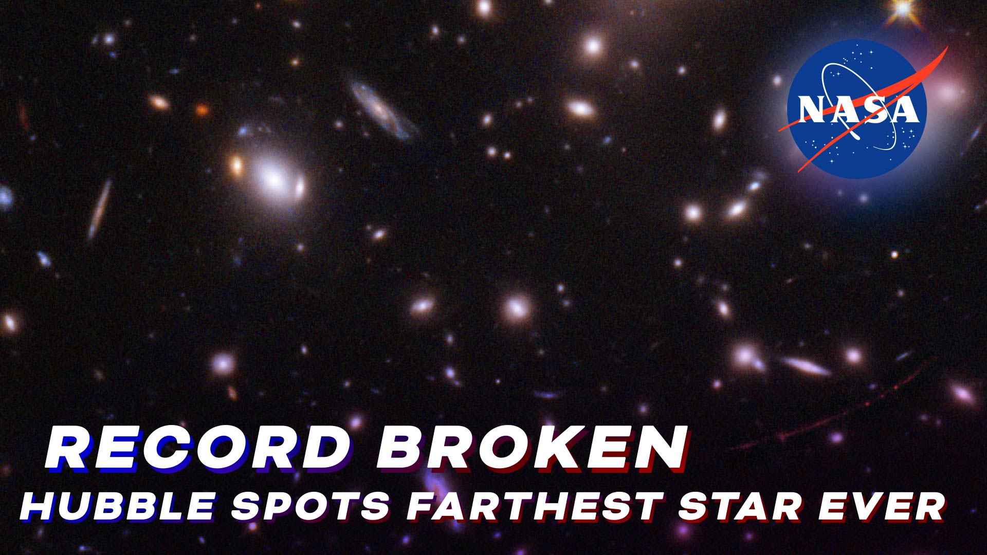 Preview Image for Record Broken: Hubble Spots Farthest Star Ever Seen