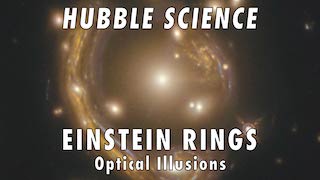 Link to Recent Story entitled: Hubble Science: Einstein Rings, Optical Illusions