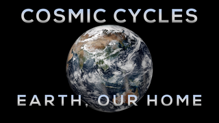 Link to Recent Story entitled: Cosmic Cycles 2: Earth, Our Home